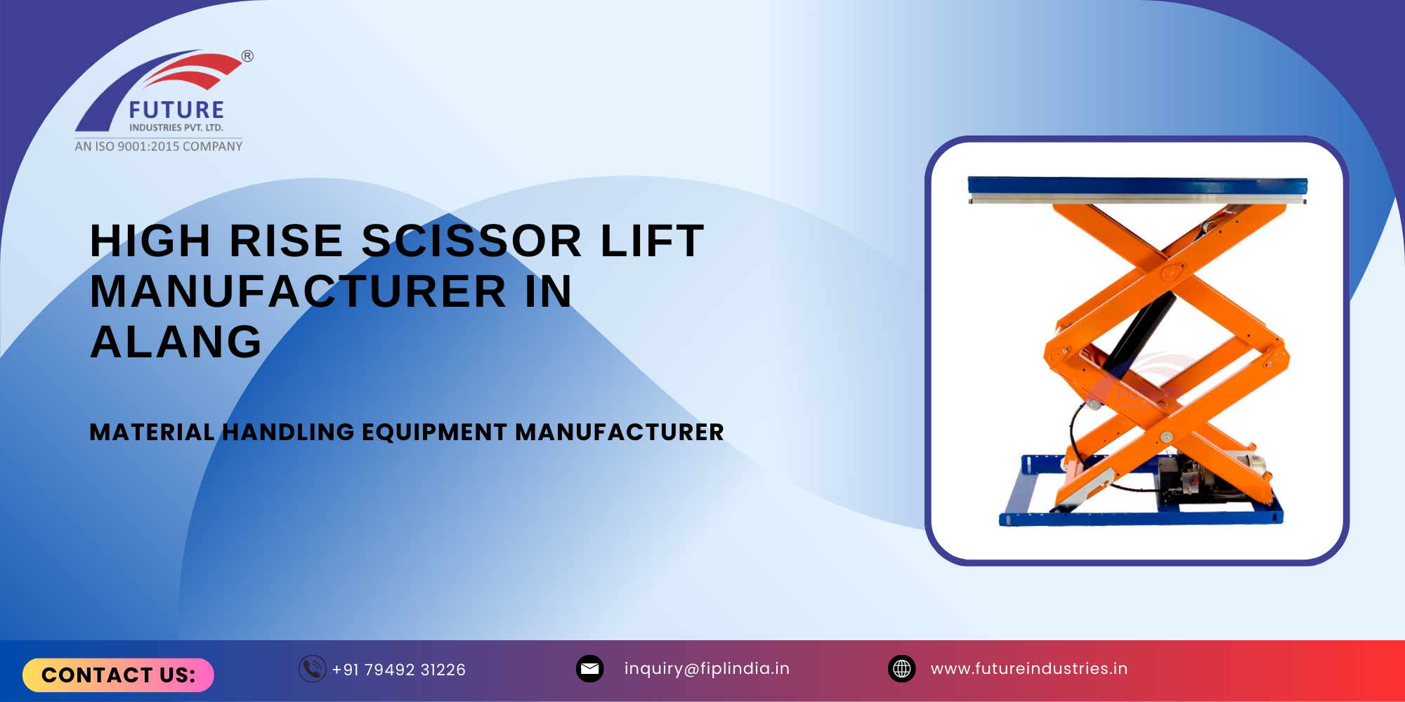 High Rise Scissor Lift Manufacturer in Alang