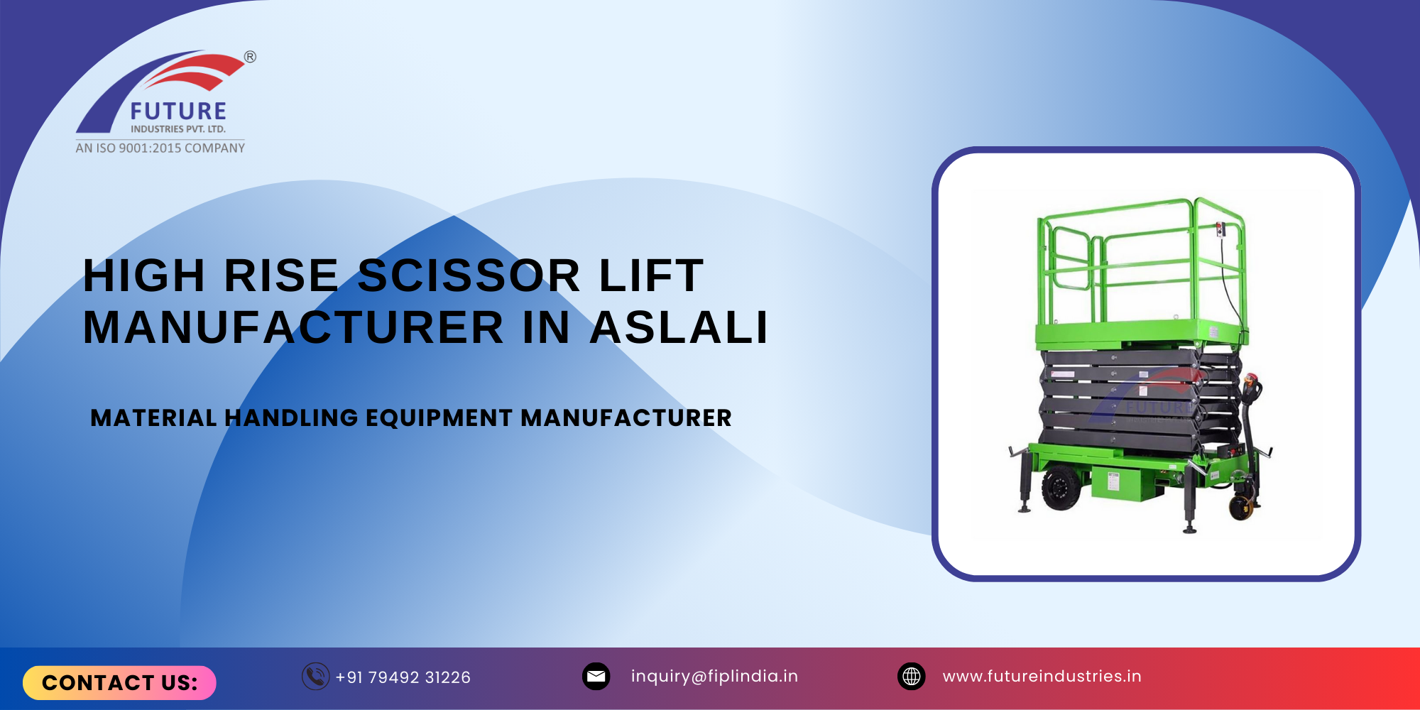 High Rise Scissor Lift Manufacturer in Aslali