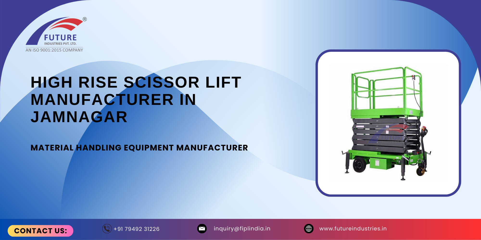 High Rise Scissor Lift Manufacturer in Jamnagar