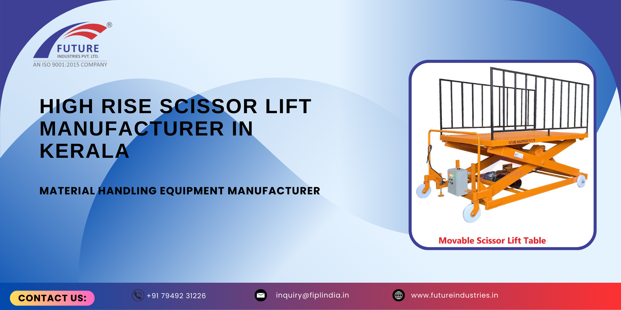 High Rise Scissor Lift Manufacturer in Kerala