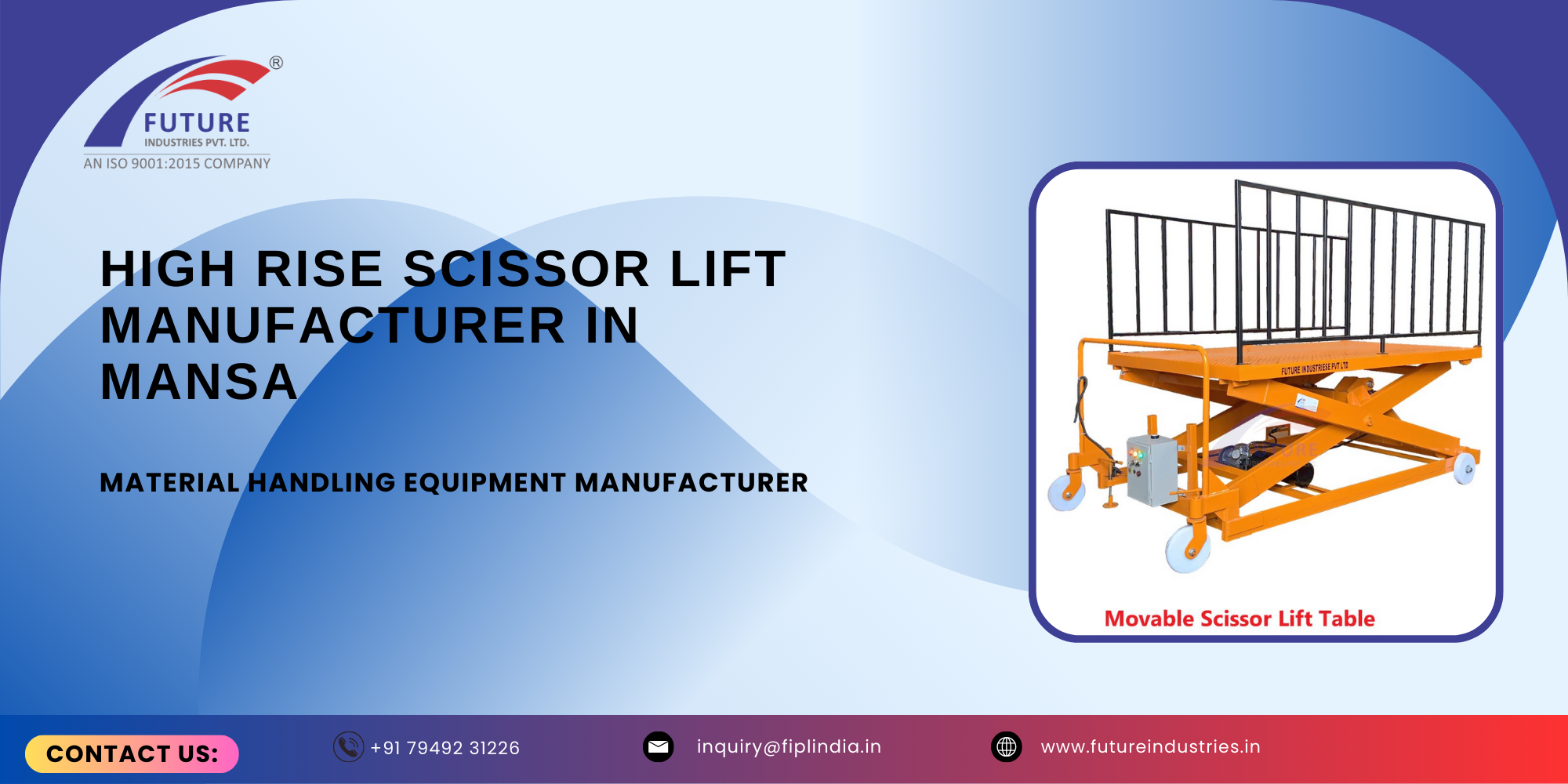 High Rise Scissor Lift Manufacturer in Mansa
