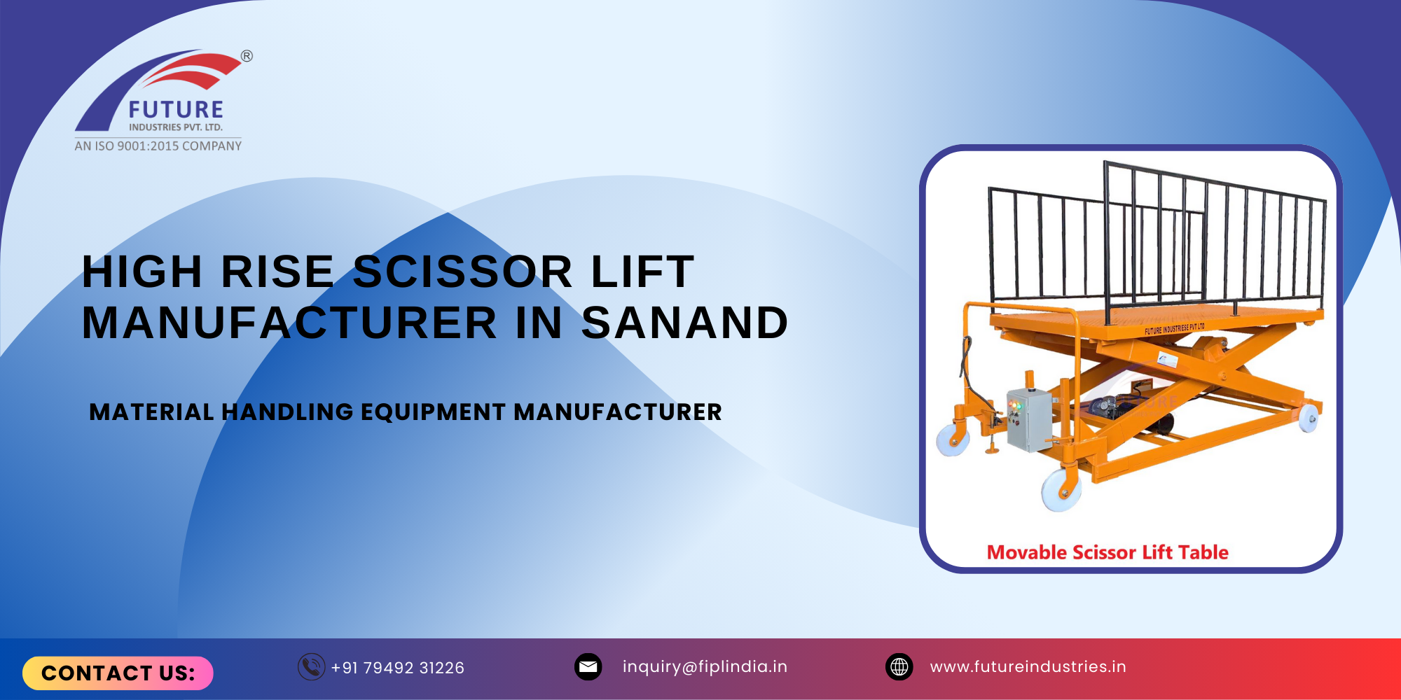 High Rise Scissor Lift Manufacturer in Sanand