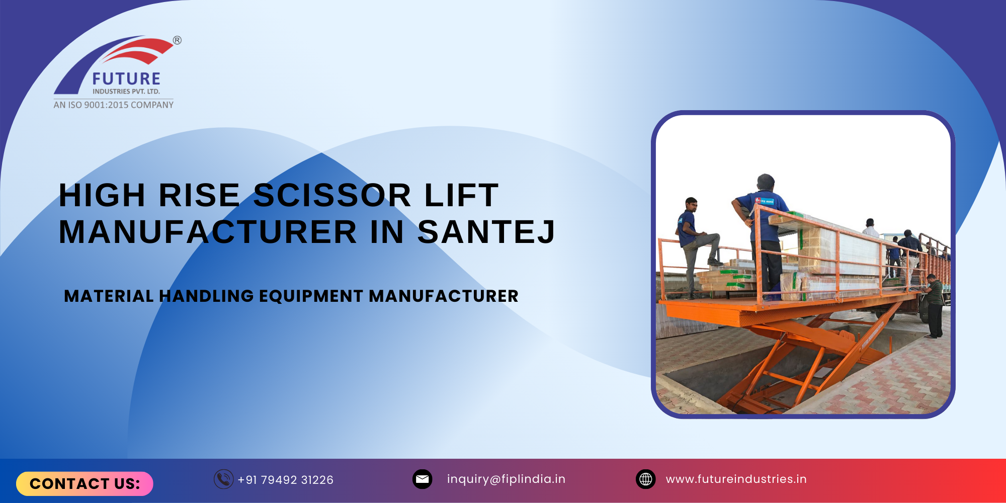 High Rise Scissor Lift Manufacturer in Santej