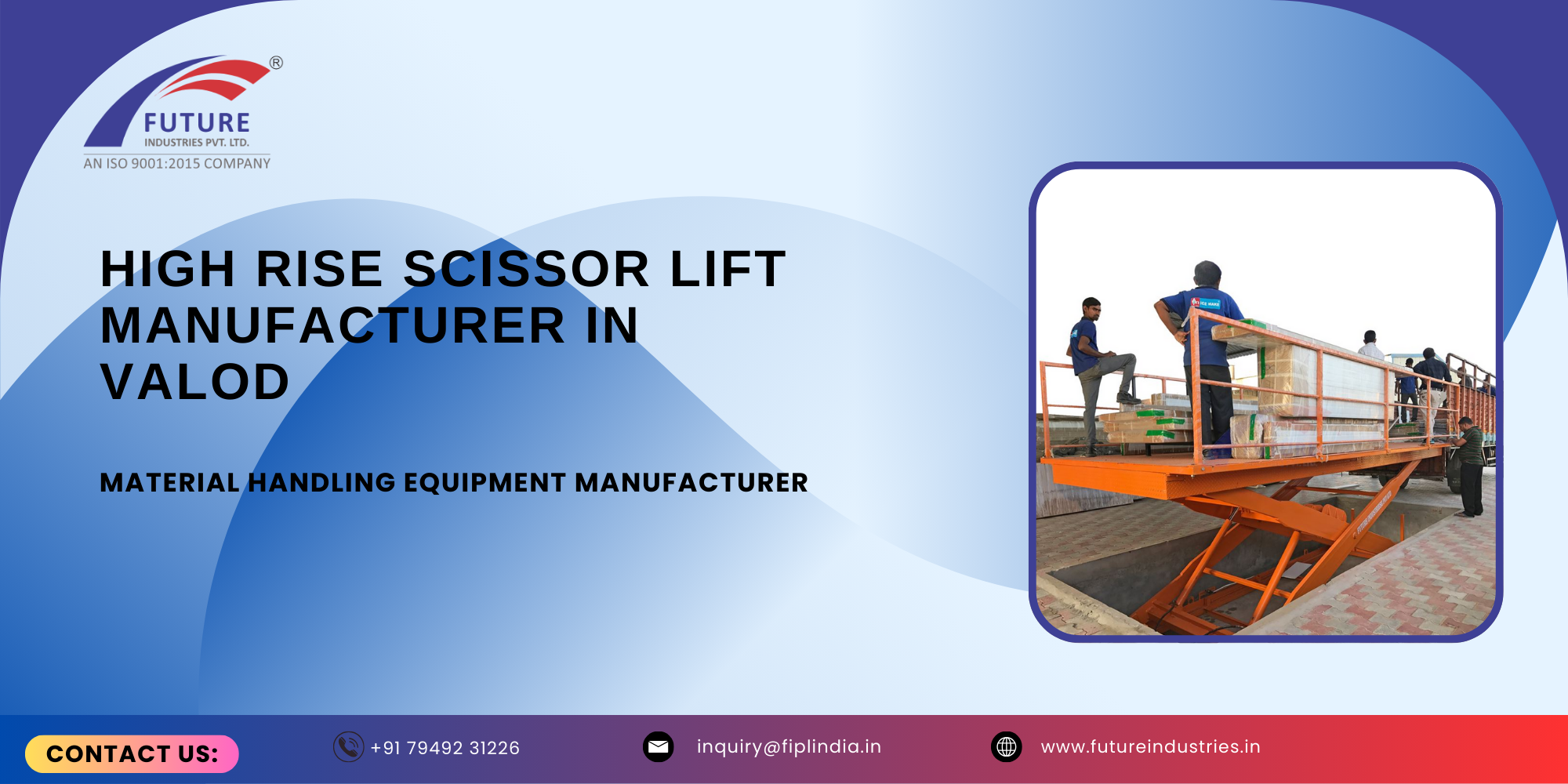 High Rise Scissor Lift Manufacturer in Valod
