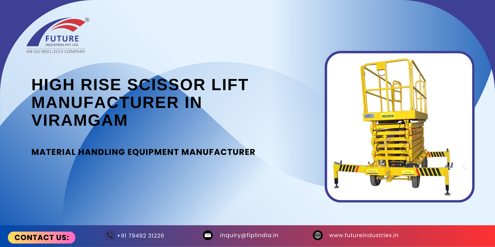 High Rise Scissor Lift Manufacturer in Viramgam