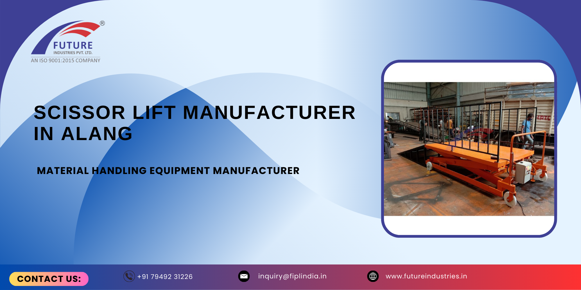 Scissor Lift Manufacturer in Alang