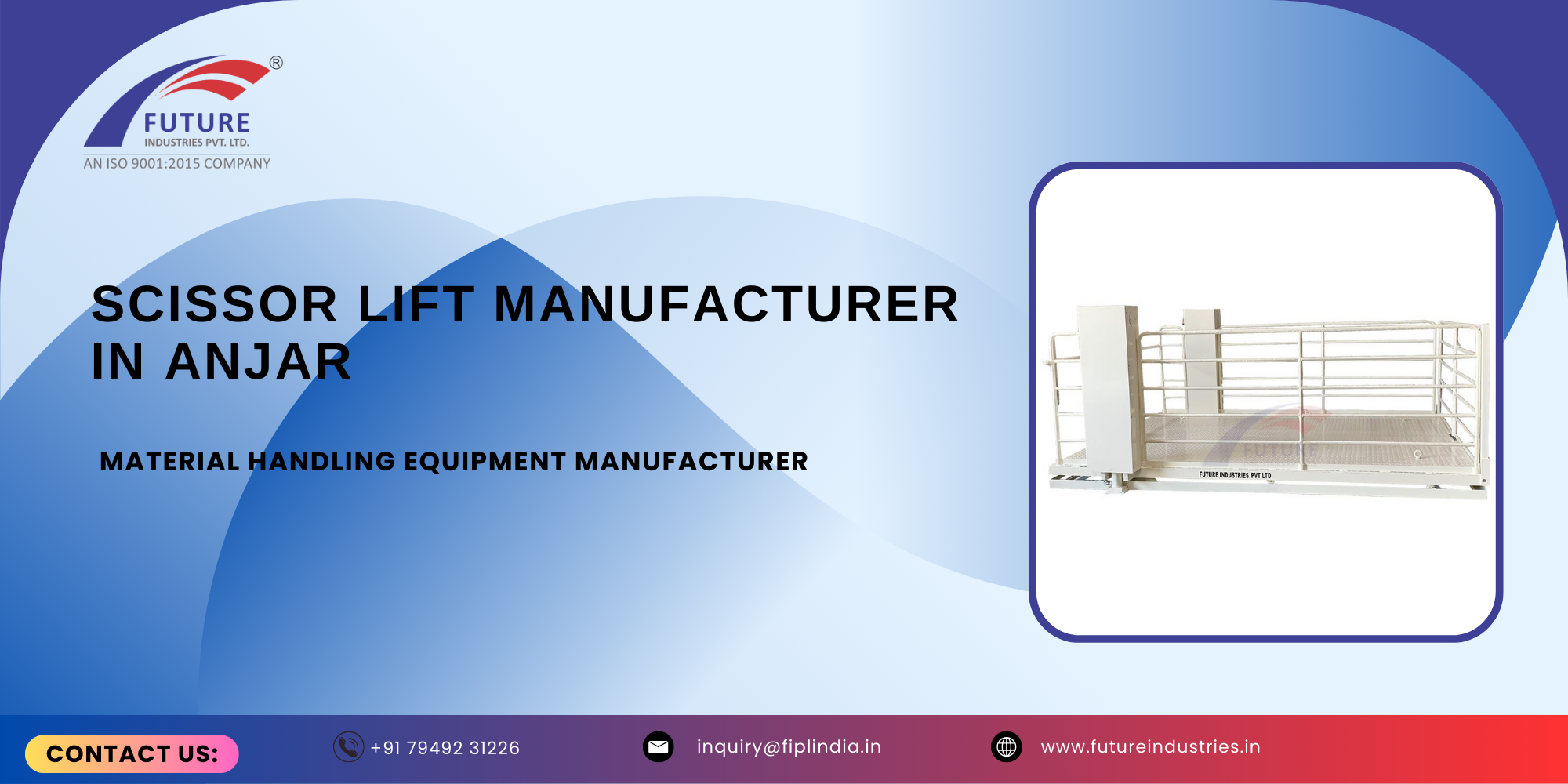 Scissor Lift Manufacturer in Anjar