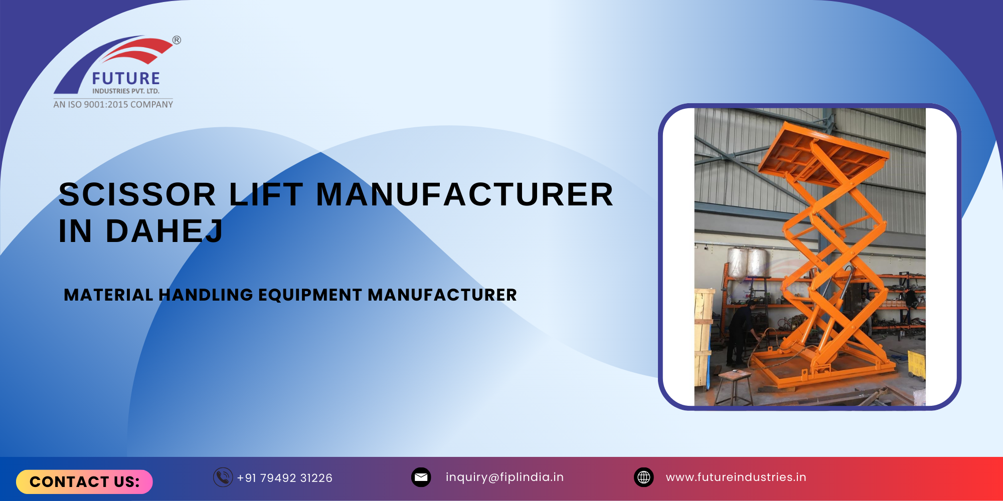 Scissor Lift Manufacturer in Dahej