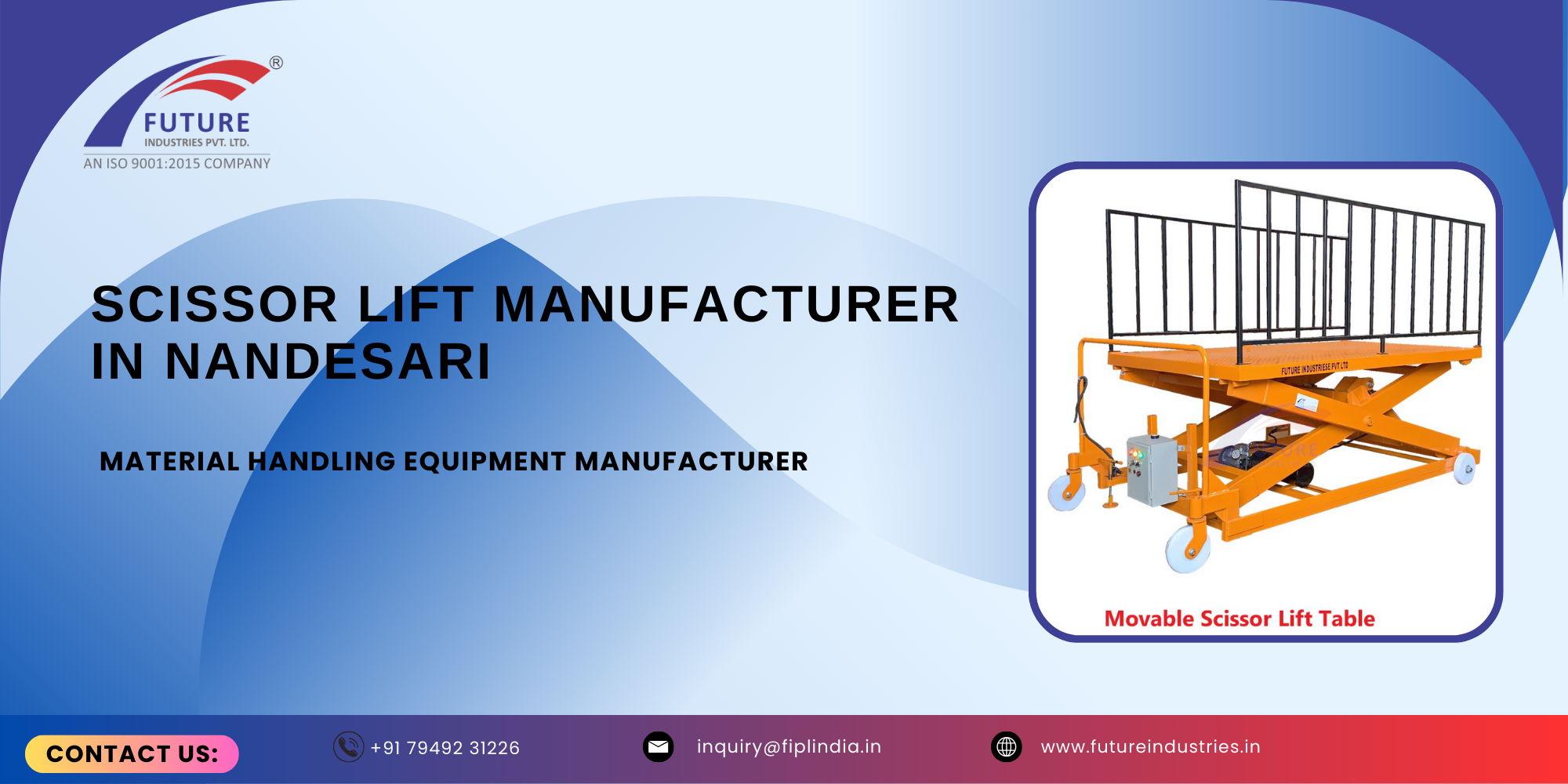 Scissor Lift Manufacturer in Nandesari