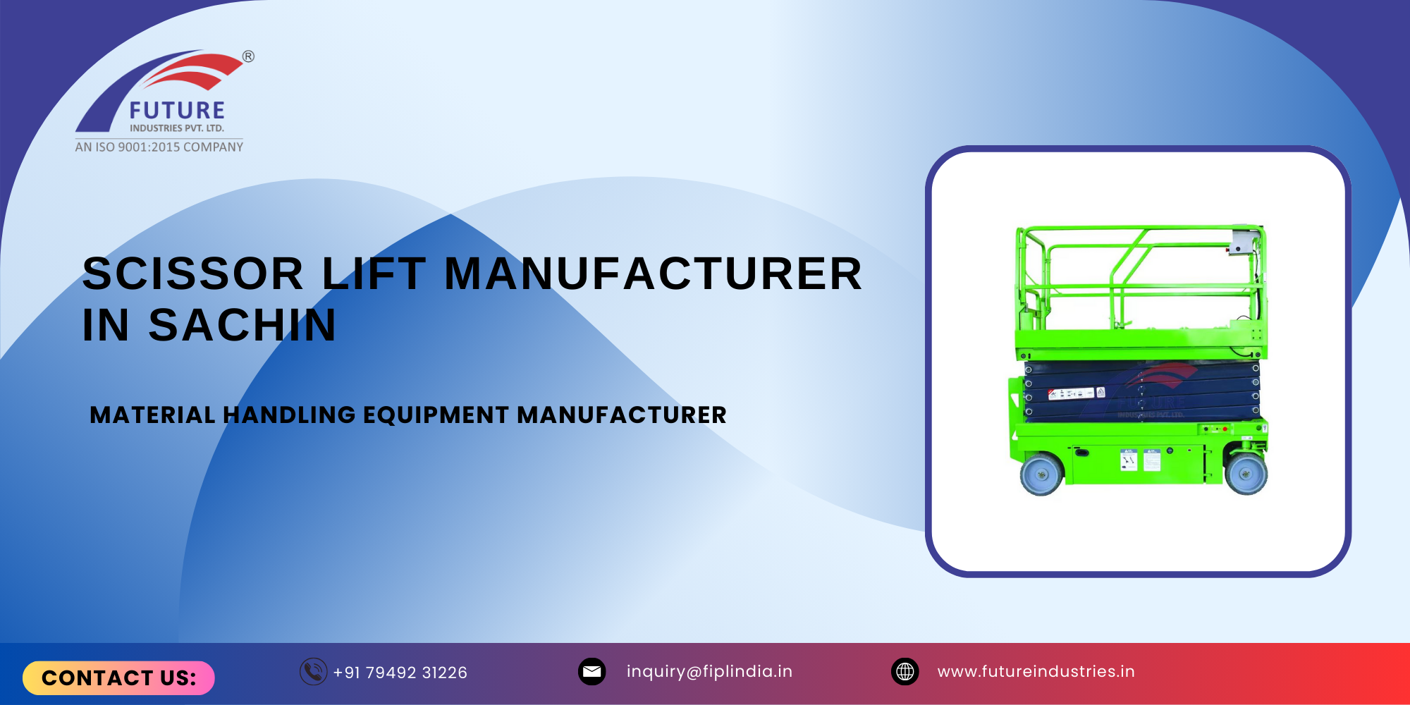 Scissor Lift Manufacturer in Sachin