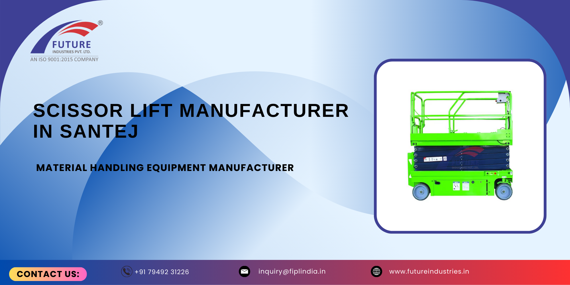 Scissor Lift Manufacturer in Santej