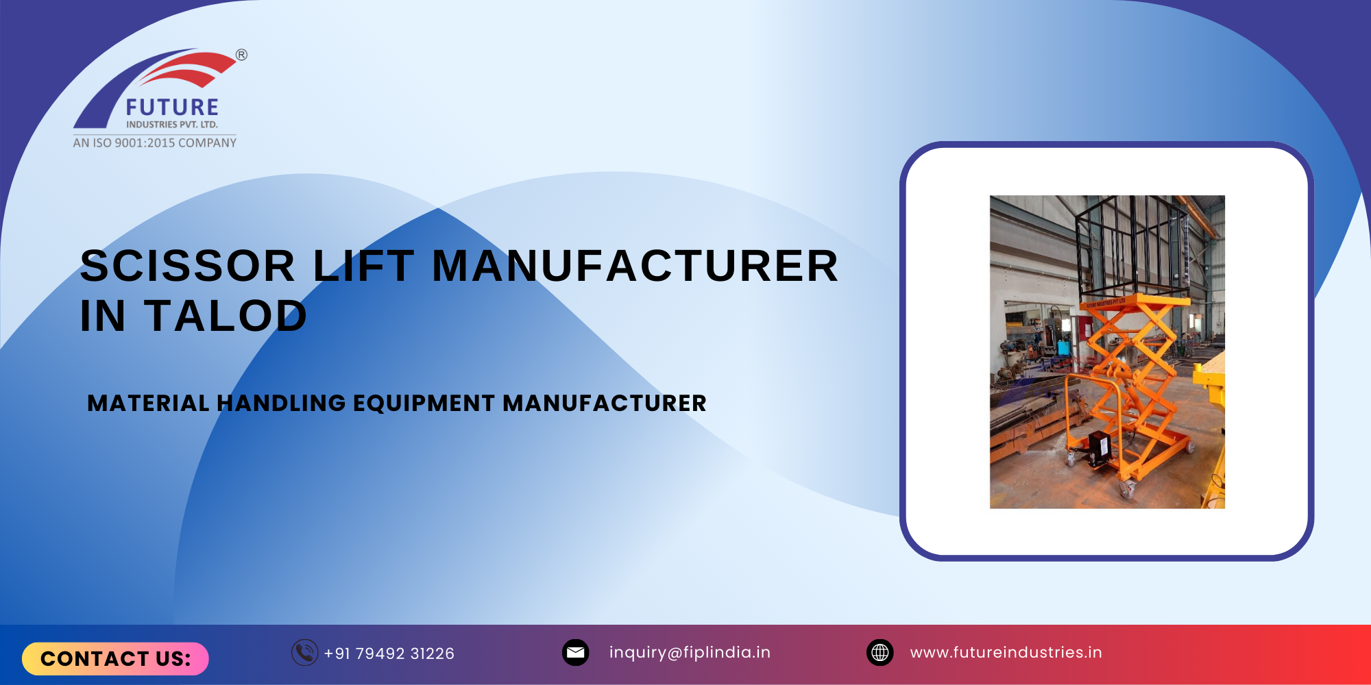 Scissor Lift Manufacturer in Talod