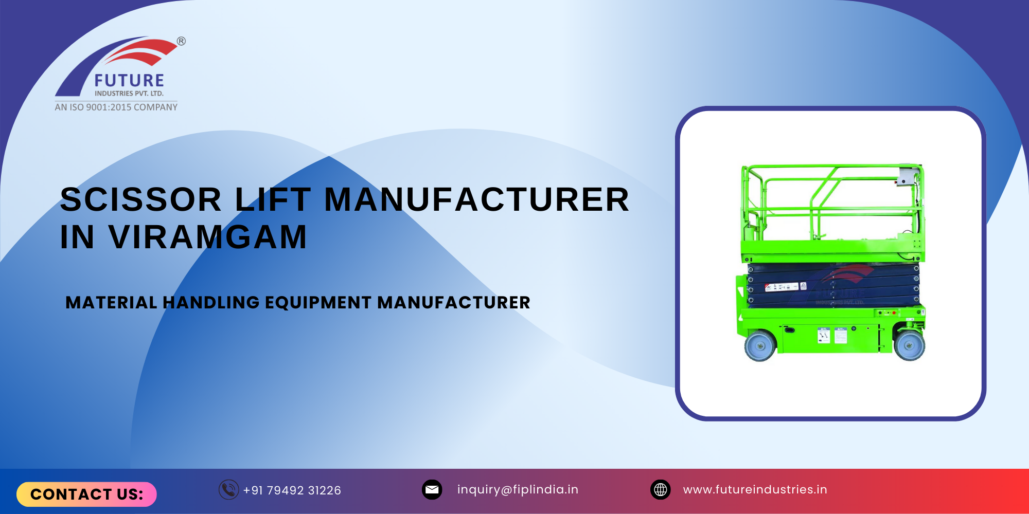 Scissor Lift Manufacturer in Viramgam